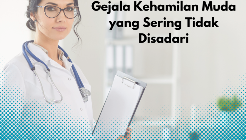 gejala kehamilan muda yang sering tidak di ketahui